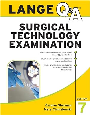 LANGE Q&A Surgical Technology Examination 7th Edition