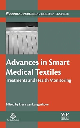 Advances in Smart Medical Textiles Treatments and Health Monitoring