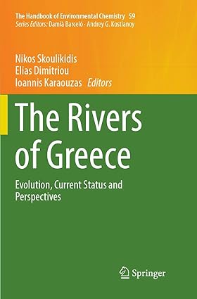 The Rivers of Greece Evolution Current Status and Perspectives