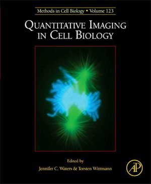 Quantitative Imaging in Cell Biology Volume 123 Methods in Cell Biology
