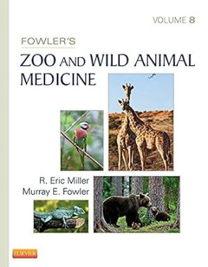 Fowlers Zoo and Wild Animal Medicine