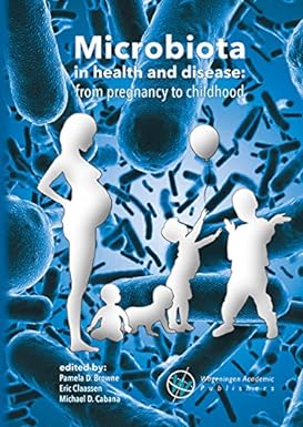 Microbiota in Health and Disease From Pregnancy to Childhood