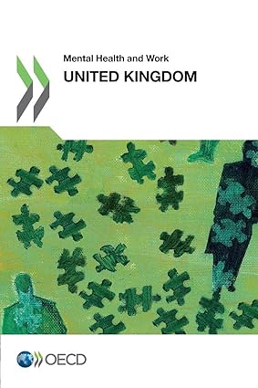 Mental Health and Work Mental Health and Work United Kingdom