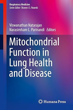 Mitochondrial Function in Lung Health and Disease