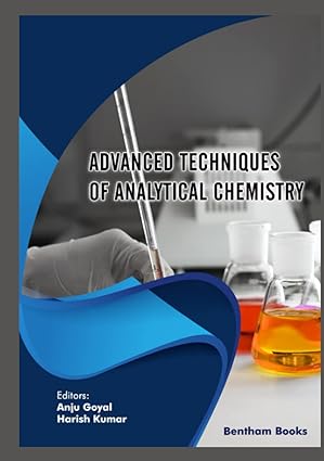 Advanced Techniques of Analytical Chemistry