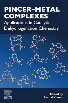 PincerMetal Complexes Applications in Catalytic Dehydrogenation Chemistry
