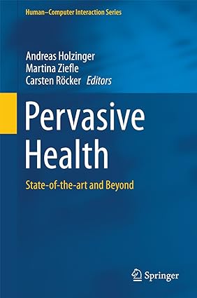 Pervasive Health State of the art and Beyond