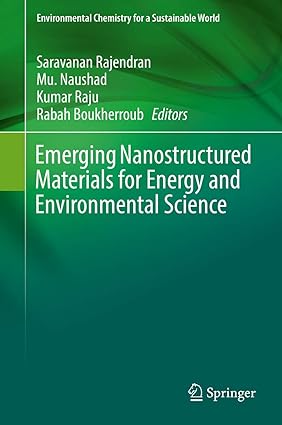 Emerging Nanostructured Materials for Energy and Environmental Science