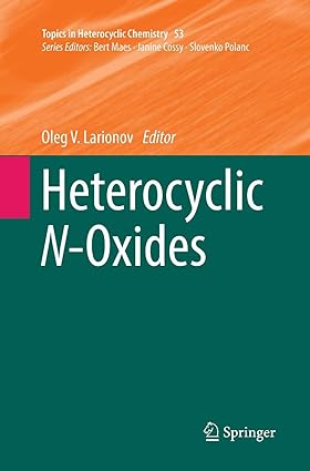 Heterocyclic N Oxides