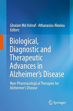 Biological Diagnostic and Therapeutic Advances in Alzheimers Disease Non Pharmacological Therapies for Alzheimers Disease