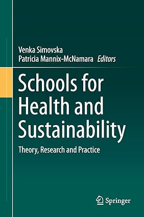 Schools for Health and Sustainability Theory Research and Practice