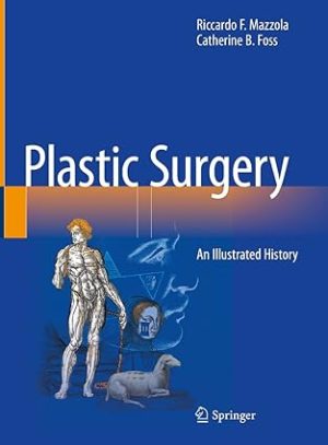 Plastic Surgery An Illustrated History