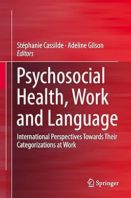 Psychosocial Health Work and Language International Perspectives Towards Their Categorizations at Work