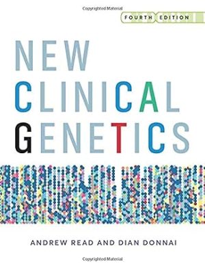 New Clinical Genetics 4th Edition