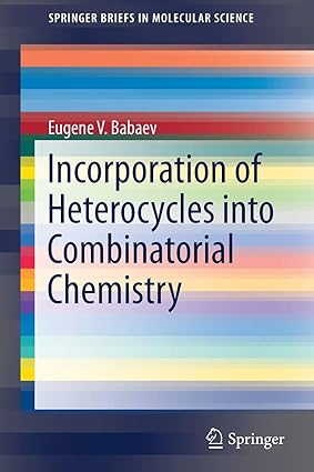 Incorporation of Heterocycles into Combinatorial Chemistry