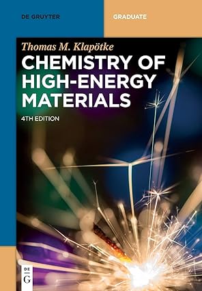 Chemistry of High Energy Materials 5th Edition