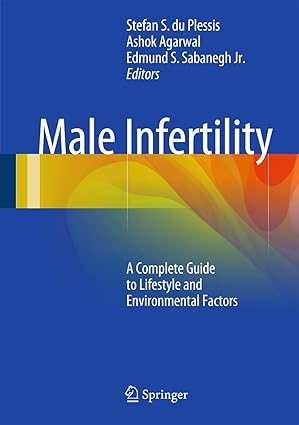Male Infertility A Complete Guide to Lifestyle and Environmental Factors