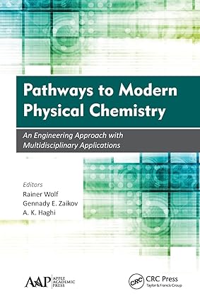 Pathways to Modern Physical Chemistry An Engineering Approach with Multidisciplinary Applications