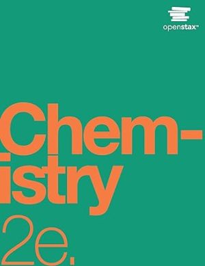 Chemistry By OpenStax 2nd Edition