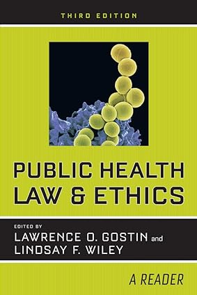 Public Health Law and Ethics A Reader