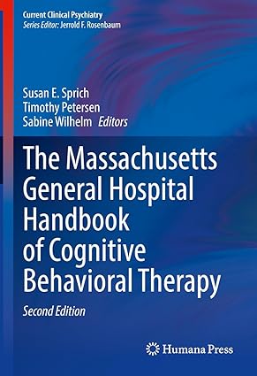 The Massachusetts General Hospital Handbook of Cognitive Behavioral Therapy 2nd Edition