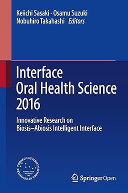 Interface Oral Health Science 2016 Innovative Research on Biosis Abiosis Intelligent Interface
