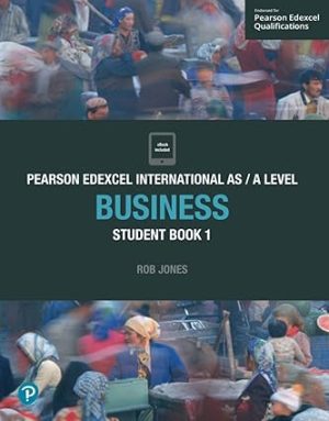 Pearson Edexcel International As A Level Business Student Book 1