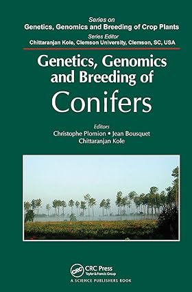 Genetics Genomics and Breeding of Conifers