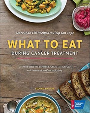 What to Eat During Cancer Treatment