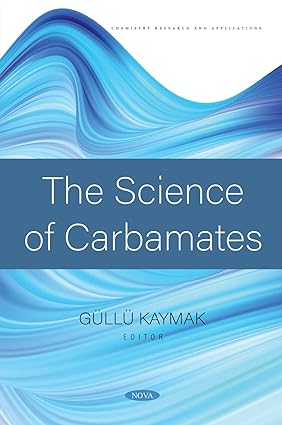 The Science of Carbamates