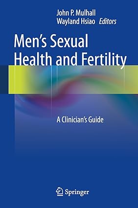 Mens Sexual Health and Fertility A Clinicians Guide