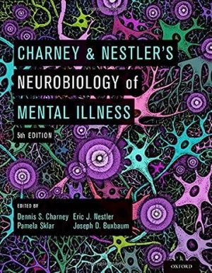 Charney & Nestlers Neurobiology of Mental Illness 5th Edition