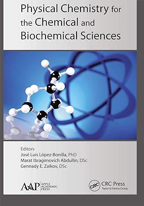 Physical Chemistry for the Chemical and Biochemical Sciences