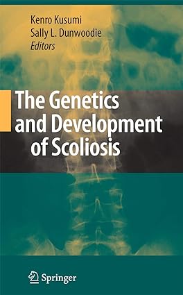 The Genetics and Development of Scoliosis