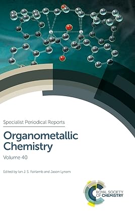 Organometallic Chemistry Volume 40