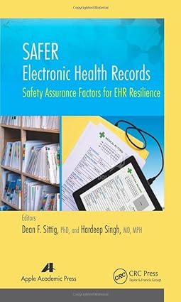 SAFER Electronic Health Records Safety Assurance Factors for EHR Resilience