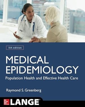 Medical Epidemiology Population Health and Effective Health Care 5th Edition