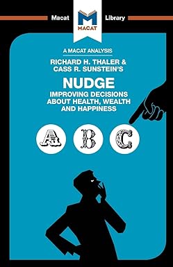Nudge Improving Decisions About Health Wealth and Happiness