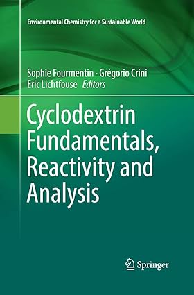 Cyclodextrin Fundamentals Reactivity and Analysis