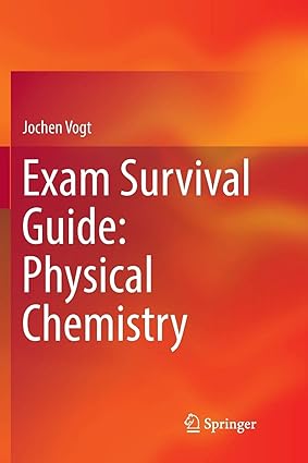 Exam Survival Guide Physical Chemistry