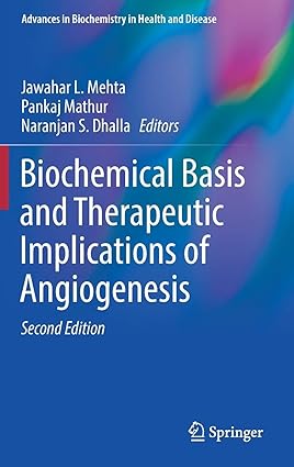 Biochemical Basis and Therapeutic Implications of Angiogenesis