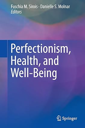Perfectionism Health and Well Being