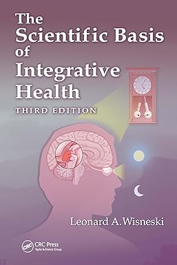 The Scientific Basis of Integrative Health 3rd Edition