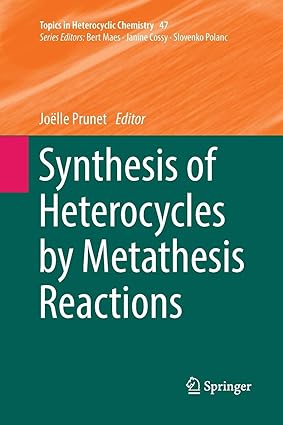 Synthesis of Heterocycles by Metathesis Reactions