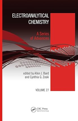 Electroanalytical Chemistry A Series of Advances, Volume 27