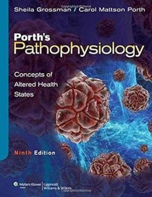 Porths Pathophysiology Concepts of Altered Health States