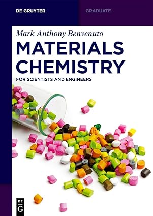 Materials Chemistry For Scientists and Engineers