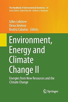 Environment Energy and Climate Change II Energies from New Resources and the Climate Change