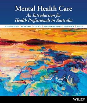 Mental Health Care An Introduction for Health Professionals in Australia 2nd Edition