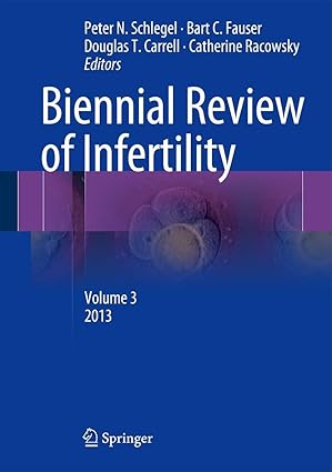 Biennial Review of Infertility Volume 3